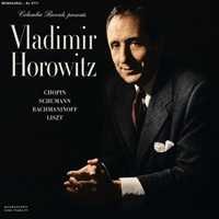 Columbia Masterworks : Horowitz - Chopin, Rachmaninov, Liszt